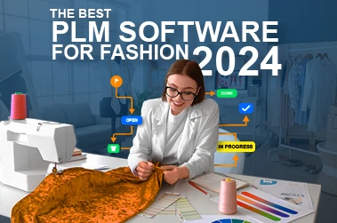Best PLM Software for Fashion in 2024: How to Choose and Implement